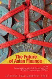 Icon image The Future of Asian Finance