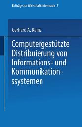 Icon image Computergestützte Distribuierung von Informations- und Kommunikationssystemen