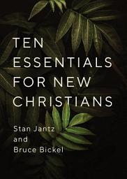 Icon image Ten Essentials for New Christians