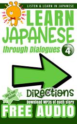 Icon image Learn Japanese through Dialogues Directions: Directions