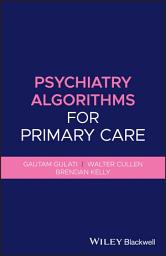 Icon image Psychiatry Algorithms for Primary Care