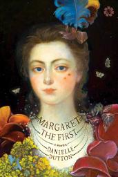 Icon image Margaret the First: A Novel