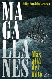 Icon image Magallanes: Más allá del mito