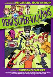 Icon image Dear DC Super-Villains: Volume 1