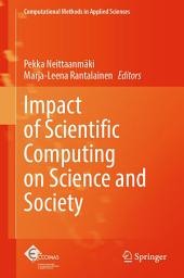 Icon image Impact of Scientific Computing on Science and Society