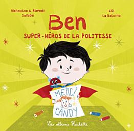 Icon image Ben, super-héros de la politesse