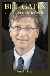 Icon image BILL GATES e la saga di Microsoft