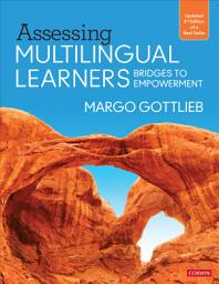 Icon image Assessing Multilingual Learners: Bridges to Empowerment, Edition 3