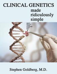 Icon image Clinical Genetics Made Ridiculously Simple