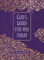 Icon image God’s Word for You Today: A 365-Day Devotional