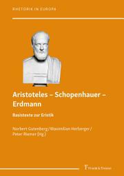 Icon image Aristoteles – Schopenhauer – Erdmann: Basistexte zur Eristik