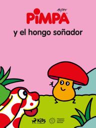 Icon image Pimpa - Pimpa y el hongo soñador