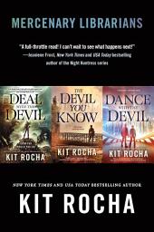 Icon image Mercenary Librarians: Deal with the Devil, The Devil You Know, Dance with the Devil