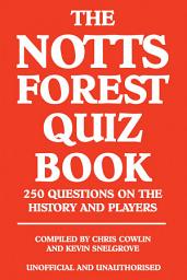 Icon image The Notts Forest Quiz Book