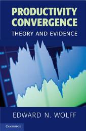 Icon image Productivity Convergence: Theory and Evidence