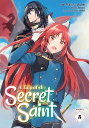 Icon image A Tale of the Secret Saint (Manga)