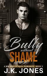 Icon image The Bully Without Shame