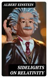 Icon image Sidelights on Relativity
