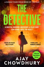 Icon image The Detective: The addictive, edge-of-your-seat mystery and Sunday Times crime book of the year