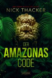 Icon image DER AMAZONAS-CODE: Thriller