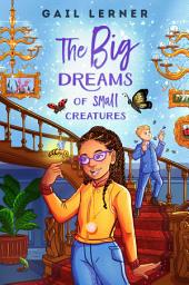 Icon image The Big Dreams of Small Creatures