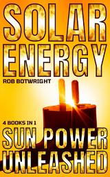 Icon image Solar Energy: Sun Power Unleashed