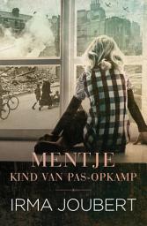 Icon image Mentje - Kind van die pas-opkamp