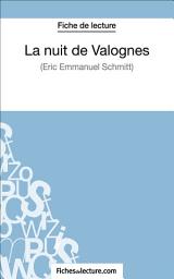 Icon image La nuit de Valognes d'Eric-Emmanuel Schmitt (Fiche de lecture): Analyse complète de l'oeuvre
