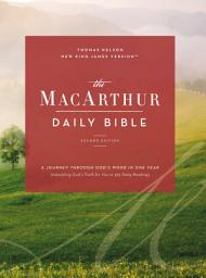 Icon image The NKJV, MacArthur Daily Bible, 2nd Edition, Comfort Print: A Journey Through God's Word in One Year