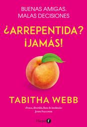 Icon image ¿Arrepentida? ¡Jamás!