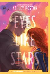 Icon image Star Wars: Eyes Like Stars: A Star Wars Romance Novel
