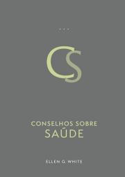 Icon image Conselhos Sobre Saúde (Edição Atualizada)
