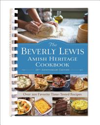 Icon image The Beverly Lewis Amish Heritage Cookbook