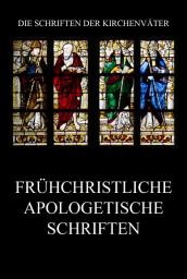 Icon image Frühchristliche apologetische Schriften