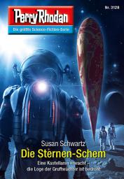 Icon image Perry Rhodan 3128: Die Sternen-Schem: Chaotarchen-Zyklus