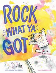 Icon image Rock What Ya Got
