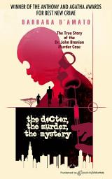 Icon image The Doctor, The Murder, The Mystery