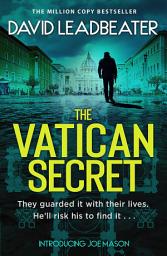 Icon image The Vatican Secret (Joe Mason, Book 1)