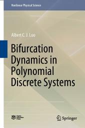 Icon image Bifurcation Dynamics in Polynomial Discrete Systems