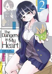 Icon image The Dangers in My Heart