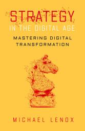 Icon image Strategy in the Digital Age: Mastering Digital Transformation