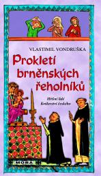 Icon image Prokletí brněnských řeholníků: Svazek 14