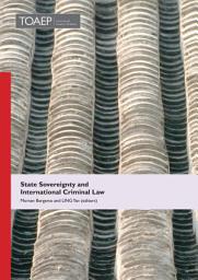 Icon image State Sovereignty and International Criminal Law