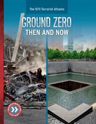 Icon image Ground Zero: Then and Now