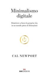 Icon image Minimalismo digitale: Rimettere a fuoco la propria vita in un mondo pieno di distrazioni