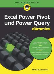 Icon image Excel Power Pivot und Power Query für Dummies