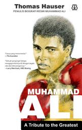Icon image Muhammad Ali: A Tribute to the Greatest