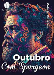 Icon image Outubro com Spurgeon: Dia a Dia com Spurgeon