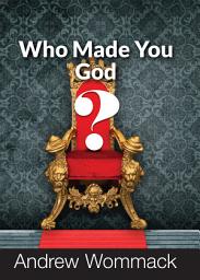 Icon image Who Made You God
