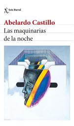 Icon image Las maquinarias de la noche (NE)
